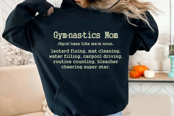 Gymnastics Mom Definition Svg: Graphics for T-Shirt Designs