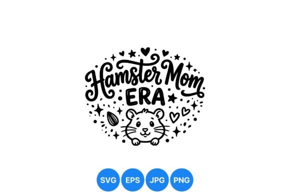 Hamster Mom Cute SVG Design for Graphics