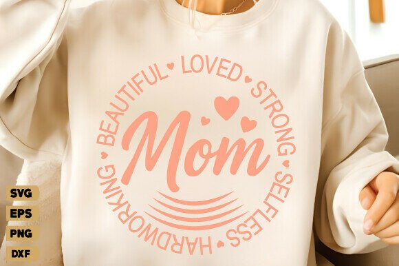Happy Mothers Day Svg: Graphics for T-Shirt Designs