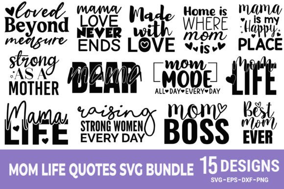 Mom Life SVG Bundle: Graphics for T-Shirt Designs