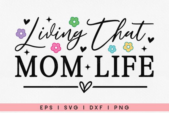 Mom Life SVG PNG: A Designer's Review for Embroidery