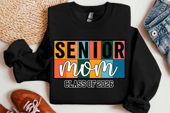 Senior Mom 2026 Graphics for T-Shirt Designs
